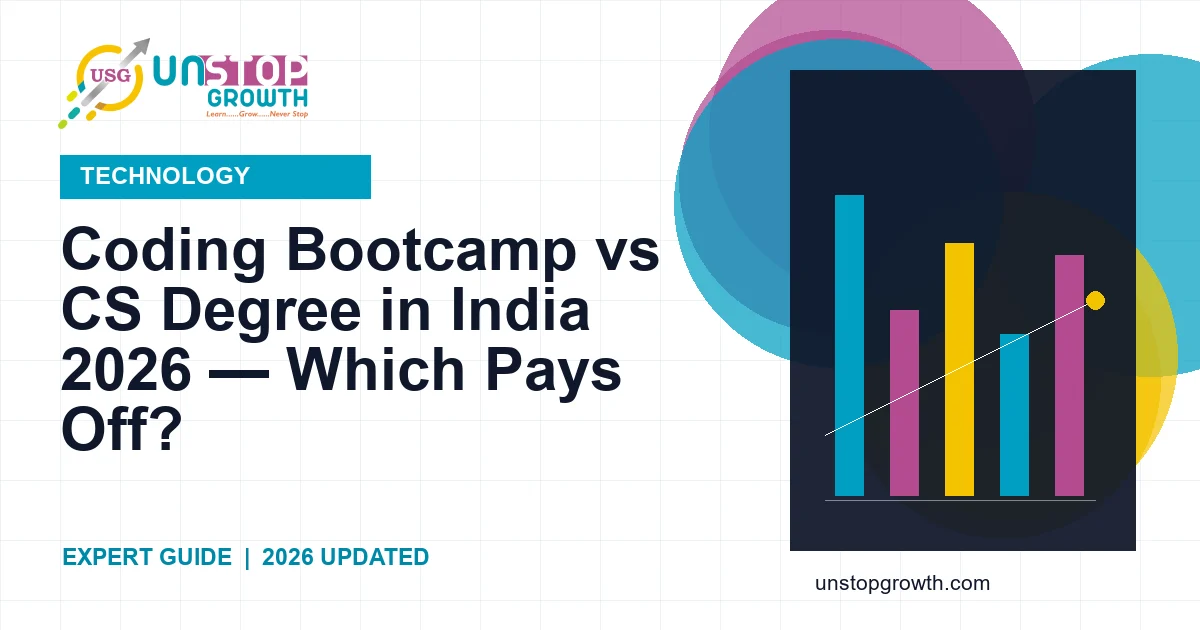 Coding Bootcamp vs Degree India 2026 — Which is Better?