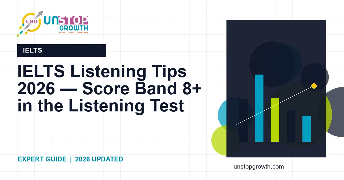 IELTS Listening Tips 2026 — Score Band 8.5 in Listening