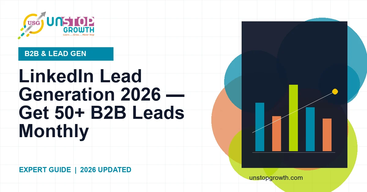 LinkedIn B2B Lead Generation 2026 — The Expert Playbook