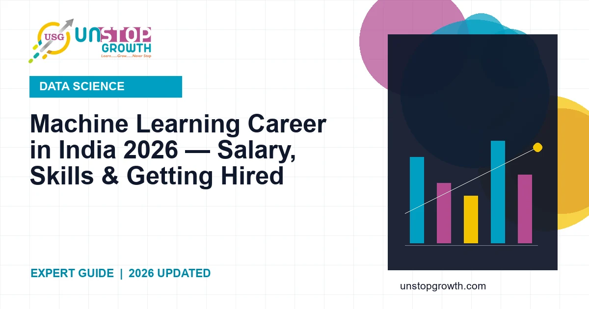 Machine Learning Career in India 2026 — Complete Guide